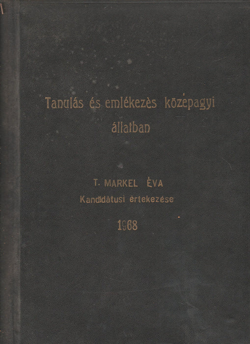 Tanulás és emlékezés középagyi állatban - Oskola Antikvárium