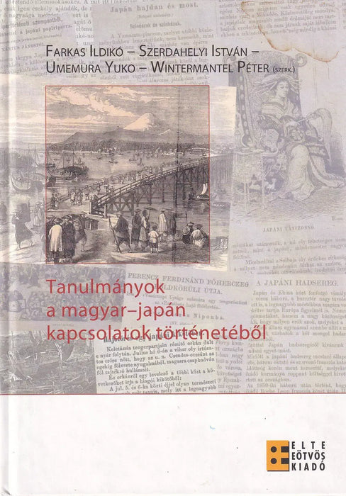 Tanulmányok a magyar - japán kapcsolatok történetéből - Oskola Antikvárium