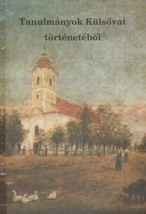 Tanulmányok Külsővat történetéből - Oskola Antikvárium