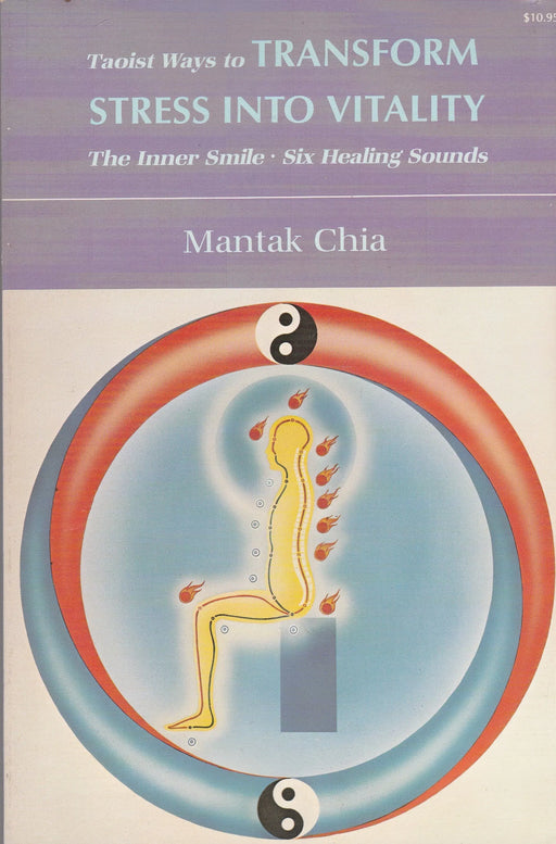 Taoist Ways to Transform Stress into Vitality - Oskola Antikvárium