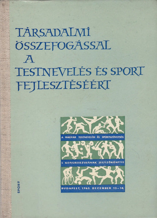 Társadalmi összefogással a testnevelés és sport fejlesztéséért - Oskola Antikvárium