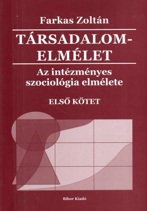 Társadalomelmélet I - IV. - Oskola Antikvárium