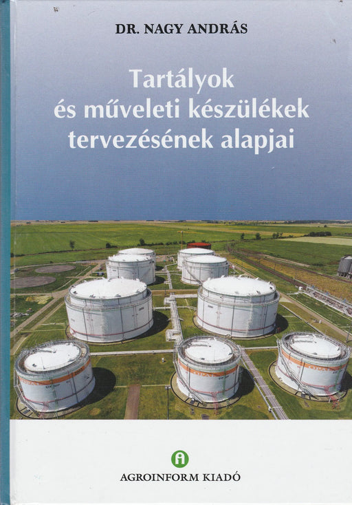 Tartályok és műveleti készülékek tervezésének alapjai - Oskola Antikvárium