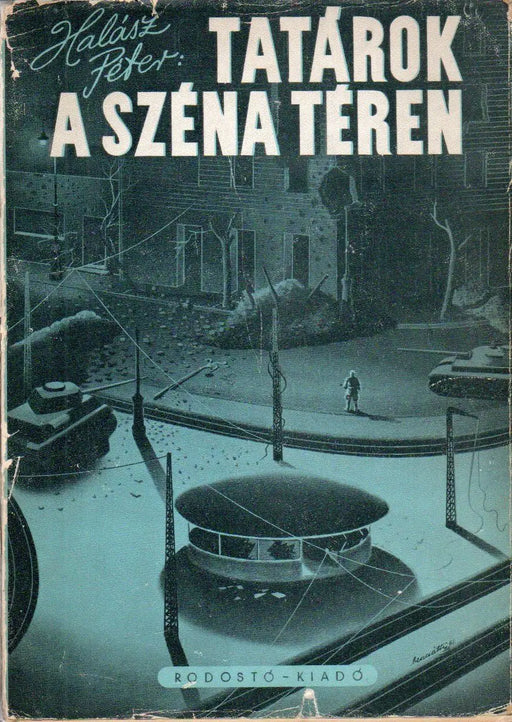 Tatárok a Széna - téren - Oskola Antikvárium