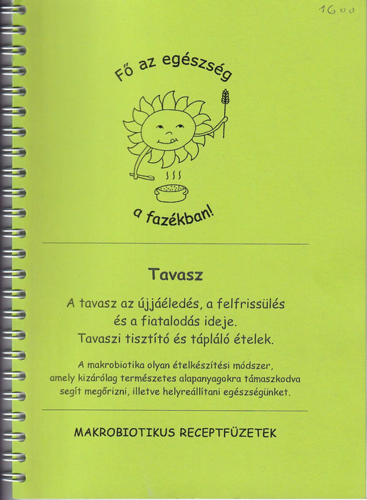 Tavasz - Makrobiotikus receptfüzetek - Oskola Antikvárium