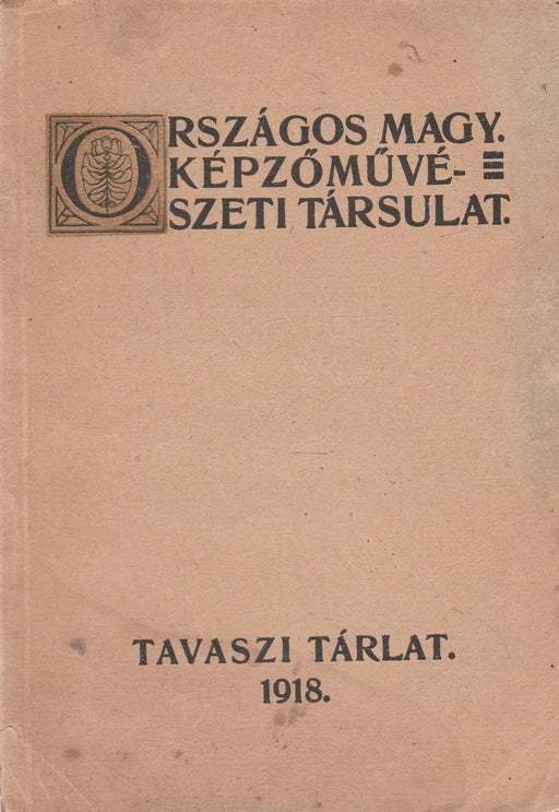 Tavaszi tárlat képes tárgymutatója - Oskola Antikvárium