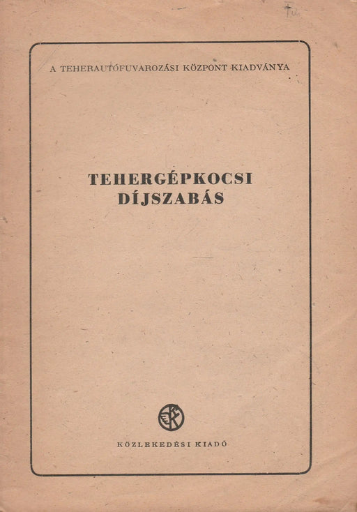 Tehergépkocsi díjszabás - Oskola Antikvárium