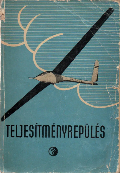 Teljesítményrepülés - Oskola Antikvárium