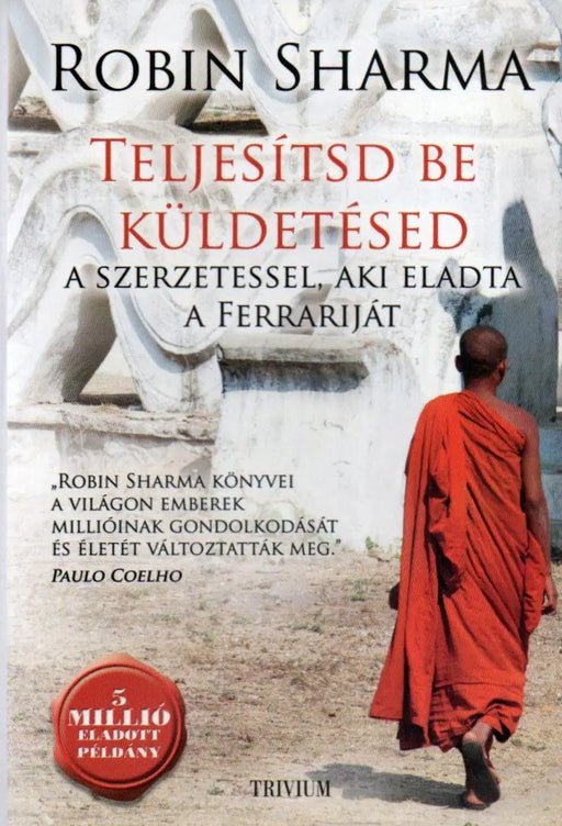 Teljesítsd be küldetésed a szerzetessel, aki eladta a Ferrariját - Oskola Antikvárium