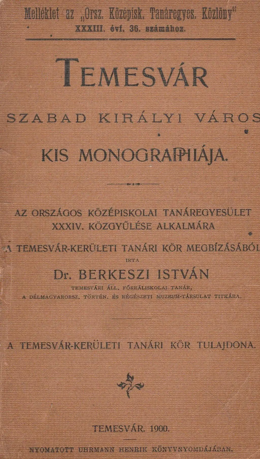 Temesvár szabad királyi város kis monographiája - Oskola Antikvárium