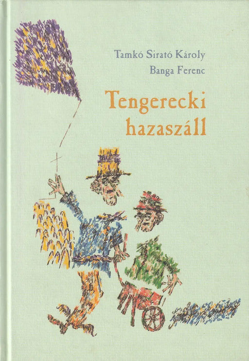 Tengerecki hazaszáll - Oskola Antikvárium