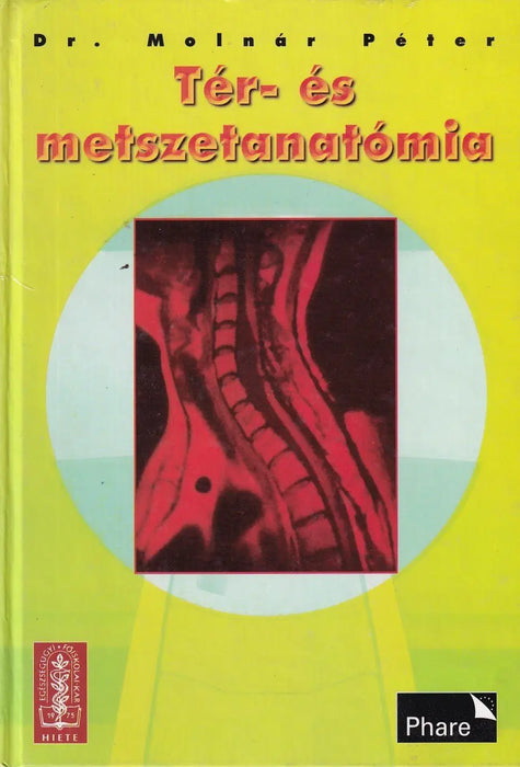 Tér - és metszetanatómia - Oskola Antikvárium