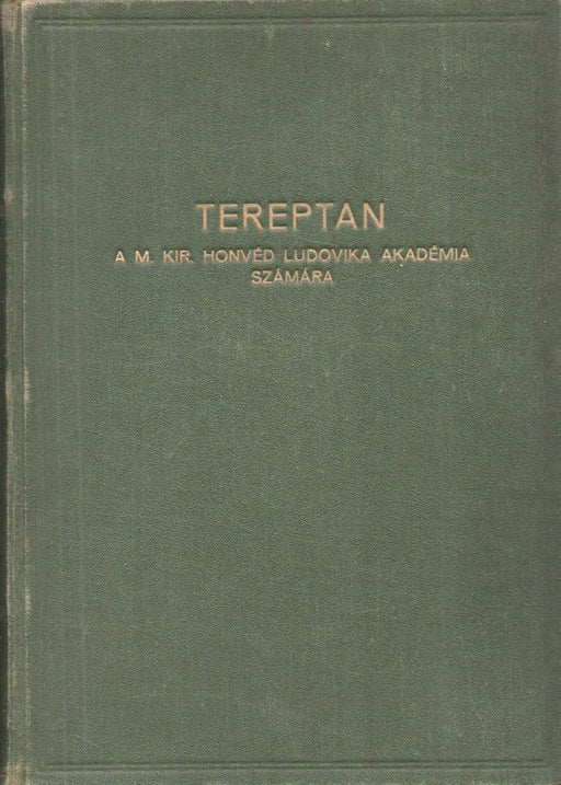 Tereptan, terepábrázolás, terepfelmérés, térképhasználat - Oskola Antikvárium