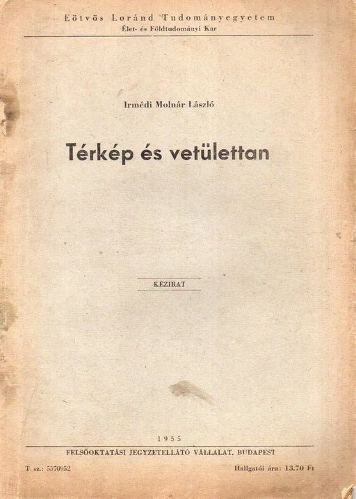 Térkép és vetülettan - Oskola Antikvárium