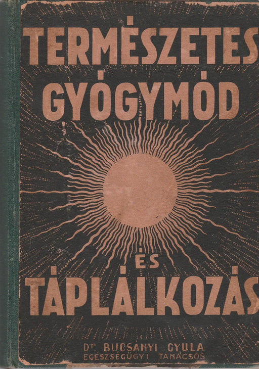 Természetes élet - és gyógymód - Oskola Antikvárium