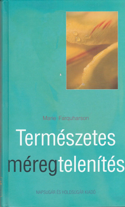 Természetes méregtelenítés - Oskola Antikvárium