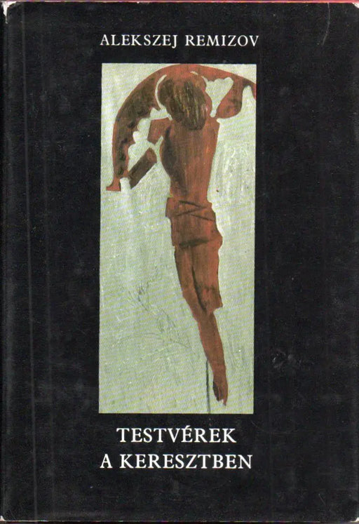 Testvérek a keresztben - Oskola Antikvárium