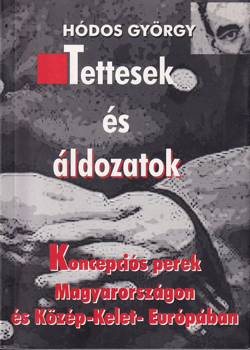 Tettesek és áldozatok - Oskola Antikvárium