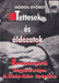 Tettesek és áldozatok - Oskola Antikvárium