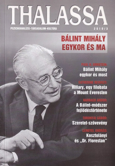 Thalassa XXI. évfolyam, 3. szám - Bálint Mihály egykor és ma - Oskola Antikvárium