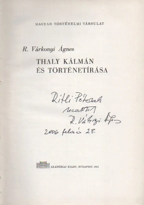 Thaly Kálmán és történetírása - Oskola Antikvárium