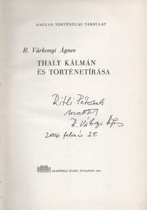 Thaly Kálmán és történetírása - Oskola Antikvárium