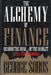 The Alchemy of Finance - Oskola Antikvárium