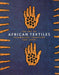 The Art of African Textiles - Oskola Antikvárium