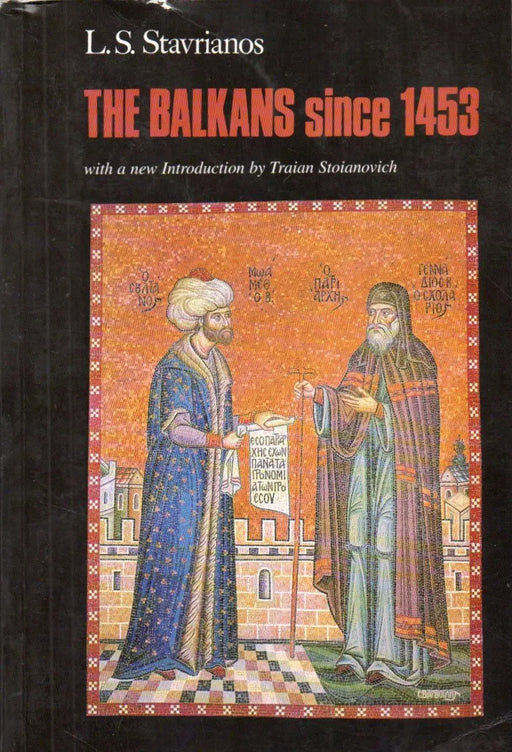 The Balkans since 1453 - Oskola Antikvárium