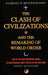 The Clash of Civilizations and the Remaking of World Order - Oskola Antikvárium