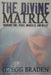 The Divine Matrix - Oskola Antikvárium