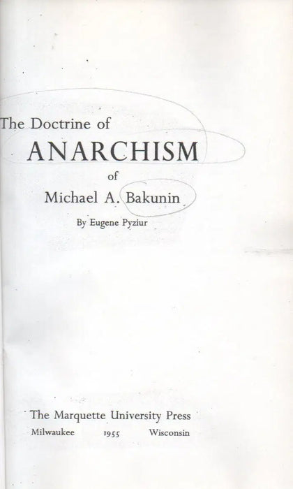 The Doctrine of Anarchism of Michael A. Bakunin - Oskola Antikvárium