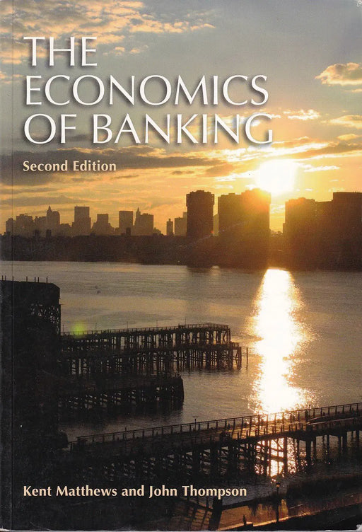 The Economics of Banking - Oskola Antikvárium