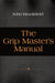 The Grip Master's Manual - Oskola Antikvárium