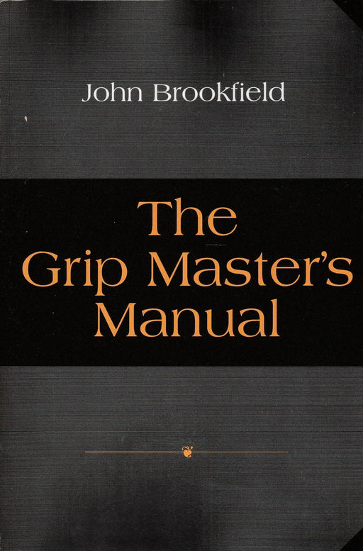 The Grip Master's Manual - Oskola Antikvárium