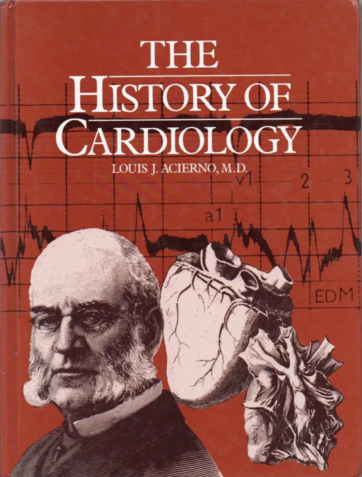 The History of Cardiology - Oskola Antikvárium
