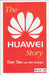 The Huawei Story - Oskola Antikvárium