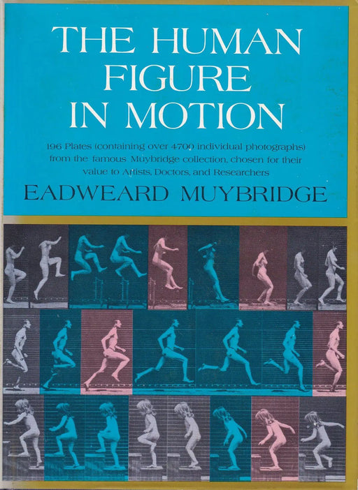The Human Figure in Motion - Oskola Antikvárium