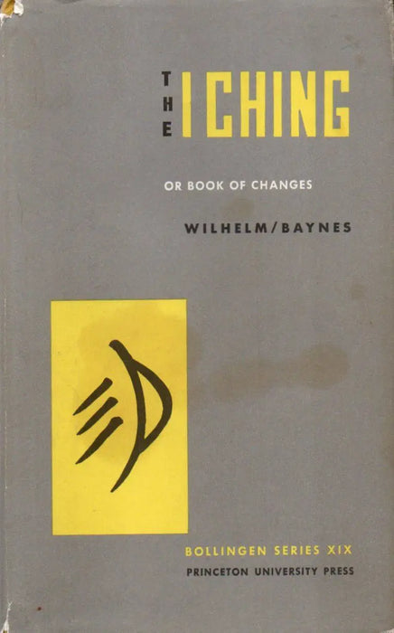 The I Ching or Book of Changes - Oskola Antikvárium