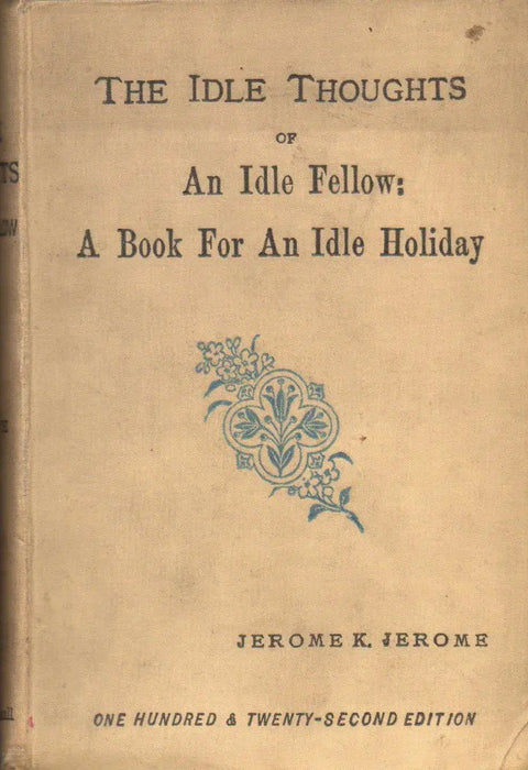 The Idle Thoughts of an Idle Fellow - Oskola Antikvárium