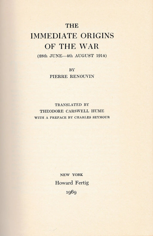 The Immediate Origins of the War - Oskola Antikvárium