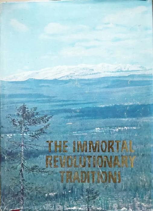 The Immortal Revolutionary Traditions - Oskola Antikvárium