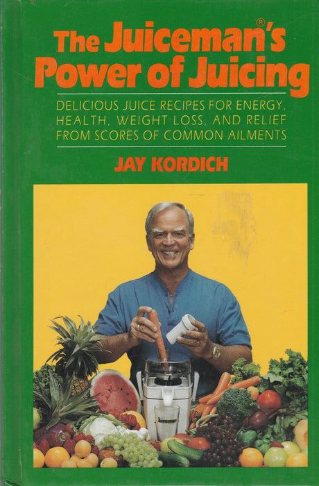 The Juiceman's Power of Juicing - Oskola Antikvárium