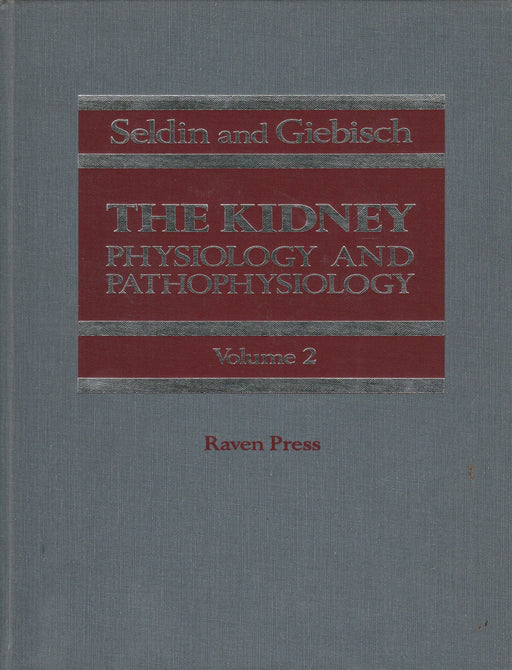 The Kidney Physiology and Pathophysiology I - II. - Oskola Antikvárium