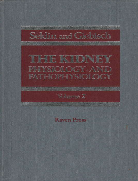 The Kidney Physiology and Pathophysiology I - II. - Oskola Antikvárium