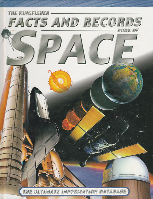 The Kingfisher Facts and Records Book of Space - Oskola Antikvárium