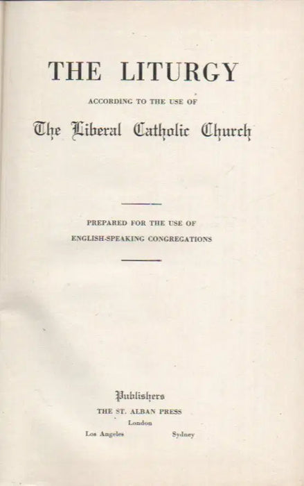 The Liberal Catholic Liturgy - Oskola Antikvárium