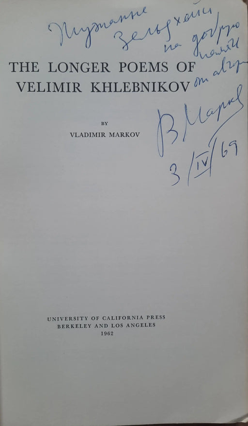 The Longer Poems of Velimir Khlebnikov - Oskola Antikvárium