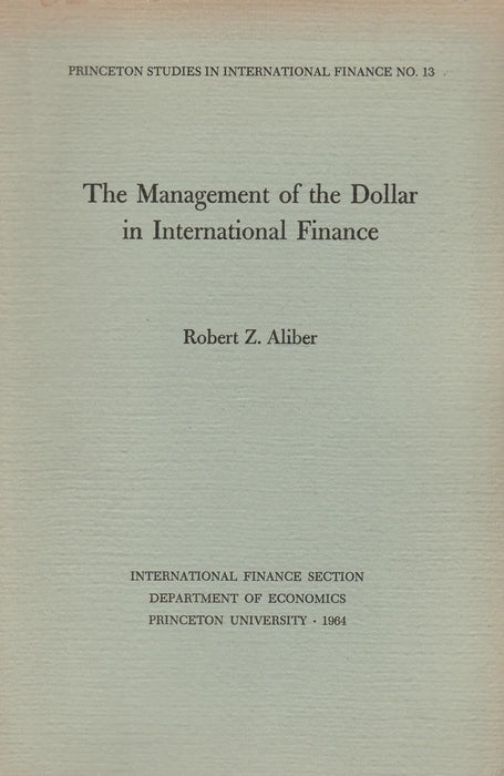The Management of the Dollar in International Finance - Oskola Antikvárium