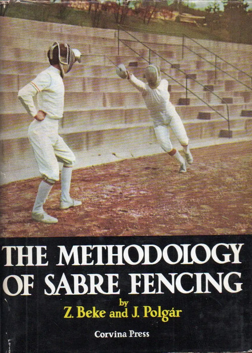 The Methodology of Sabre Fencing - Oskola Antikvárium